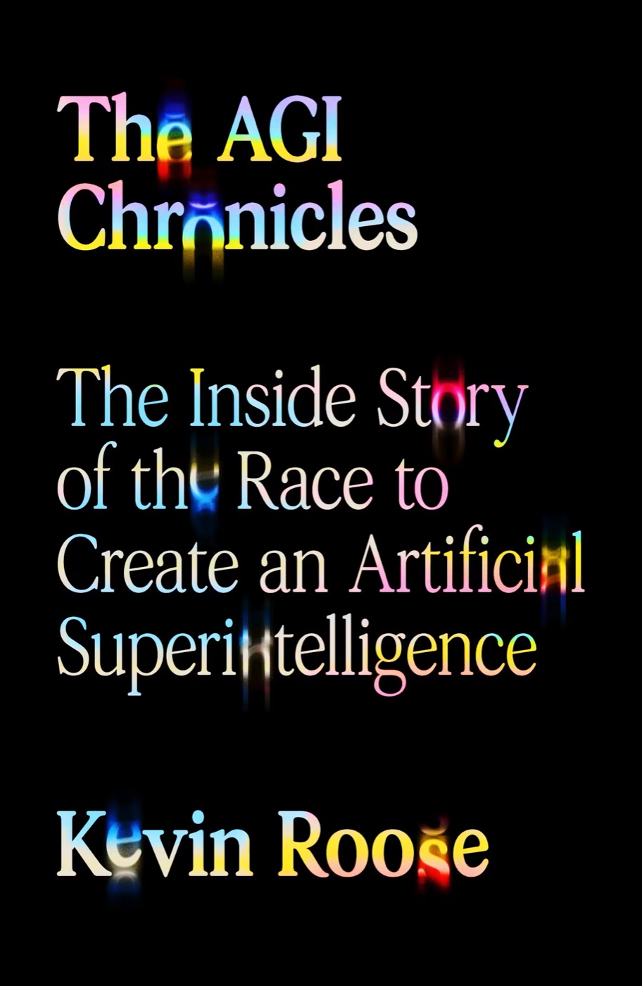 The AGI Chronicles book cover: iridescent serif type on a black background